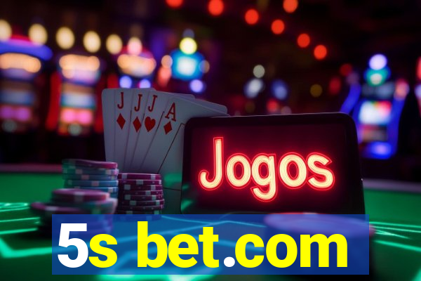 5s bet.com